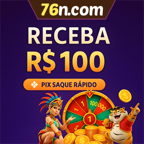 76n.com Ganhe R$ 100,00 Gratis